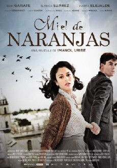 Miel de naranjas (2012) - Stream Online