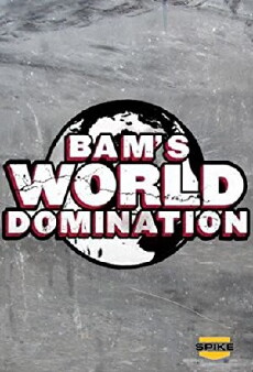 Bam's World Domination (2010) - Stream Online
