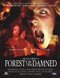 Forest of the Damned (2005) - Stream Online