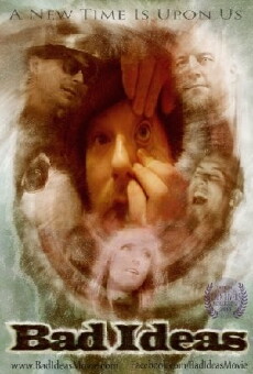 Bad Ideas (2012) - Stream Online