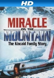 Miracle on the Mountain: The Kincaid Family Story (2000) - Stream Online