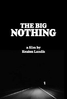 The Big Nothing (2018) - Stream Online