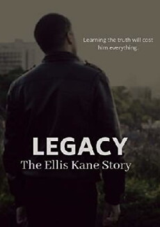 Legacy - The Ellis Kane Story (2019) - Stream Online