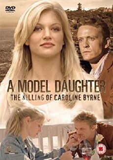 True Crime: A Model Daughter (2009) - Stream Online