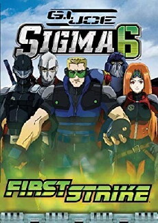 G.I. Joe: Sigma 6 (2005) - Stream Online