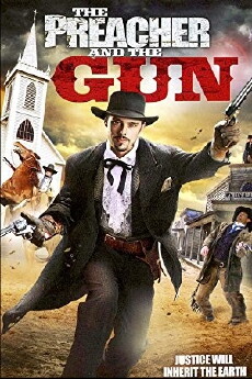The Preacher and the Gun (2013) - Stream Online