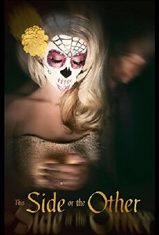 This Side or the Other (2017) - Stream Online