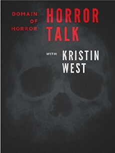 Horror Talk with Kristin West (2018) - Stream Online