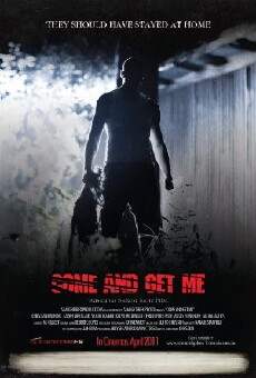 Come and Get Me (2011) - Stream Online