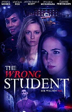 The Wrong Student (2017) - Stream Online