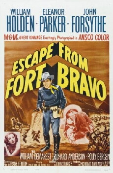 Escape from Fort Bravo (1953) - Stream Online