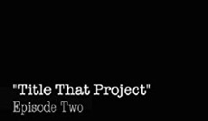 Title That Project (2016) - Stream Online