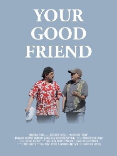 Your Good Friend (2013) - Stream Online