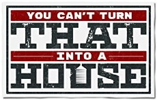 You Can't Turn That Into a House (2017) - Stream Online