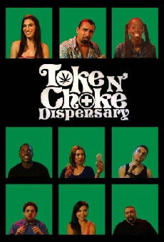 Toke N Choke Dispensary (2014) - Stream Online
