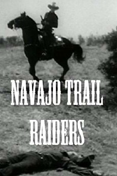 Navajo Trail Raiders (1949) - Stream Online