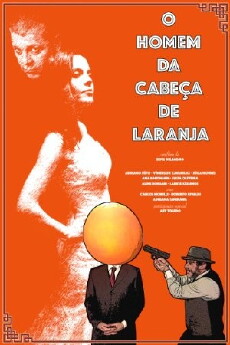 The Man with the Orange Head (2017) - Stream Online