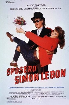 Sposerò Simon Le Bon - Confessioni di una sedicenne innamorata persa dei Duran Duran (1986) - Stream Online