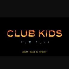Club Kids: New York (2013) - Stream Online