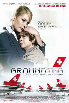 Grounding - The Last Days of Swissair (2006) - Stream Online
