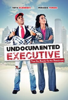 Undocumented Executive (2012) - Stream Online