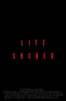 Life Sucker (2009) - Stream Online