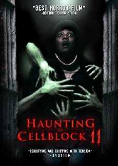 Haunting of Cellblock 11 (2014) - Stream Online