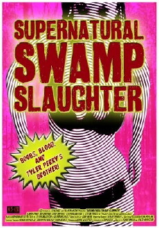 Supernatural Swamp Slaughter (2012) - Stream Online