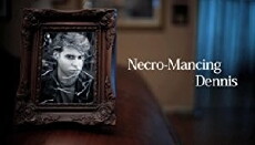 Necro-Mancing Dennis (2018) - Stream Online