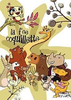 La fée Coquillette (2010) - Stream Online