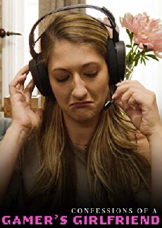 Confessions of a Gamer's Girlfriend (2018) - Stream Online