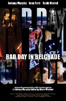 Bad Day in Belgrade (2017) - Stream Online