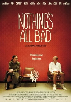 Nothing's All Bad (2010) - Stream Online