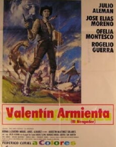 Valentin Armienta el vengador (1969) - Stream Online