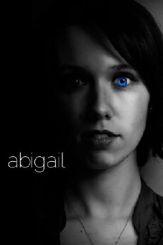 Abigail (2012) - Stream Online