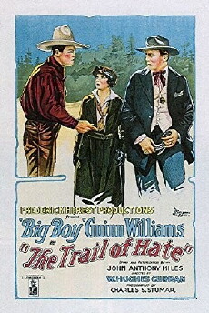 The Trail of Hate (1922) - Stream Online