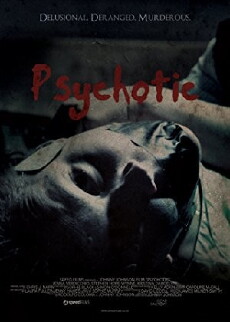 Psychotic (2012) - Stream Online