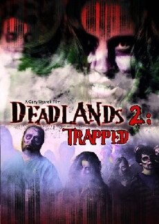 Deadlands 2: Trapped (2008) - Stream Online