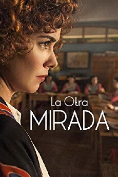 La otra mirada (2018) - Stream Online