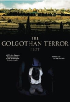The Golgothan Terror Plot (2009) - Stream Online