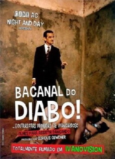 Orgy of the Devil and Other Forbidden Tapes of Ivan Cardoso (2013) - Stream Online