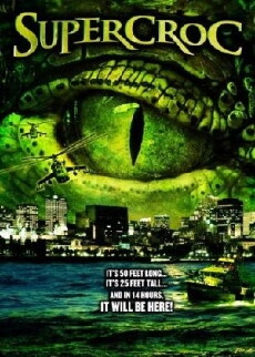 Supercroc (2007) - Stream Online