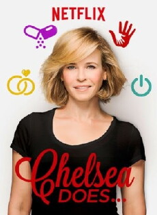 Chelsea Does (2016) - Stream Online