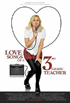 Love Songs of a Third Grade Teacher (2011) - Stream Online