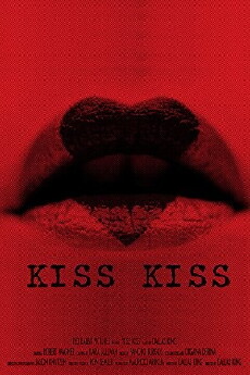 Kiss Kiss (2017) - Stream Online