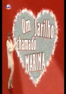 Um Sarilho Chamado Marina (1998) - Stream Online