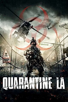 Quarantine L.A. (2013) - Stream Online