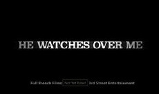 He Watches Over Me (2018) - Stream Online