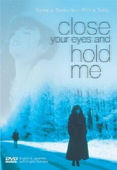 Close Your Eyes and Hold Me (1996) - Stream Online