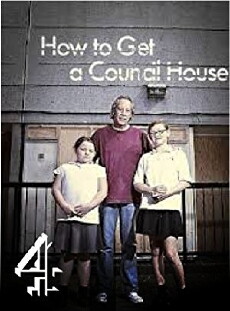 How to Get a Council House (2013) - Stream Online
